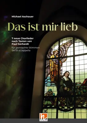 Das ist mir lieb Chorsammlung SATB