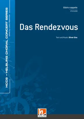 Das Rendezvous Chor-Einzelausgabe SSAA