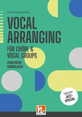 Vocal Arranging für Chöre & Vocal Groups Buch