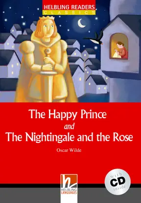 The Happy Prince and The Nightingale and the Rose