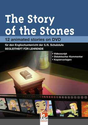 The Story of the Stones Begleitheft für Lehrende