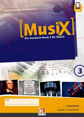 MusiX 3 BY (ab 2017) Arbeitsheft