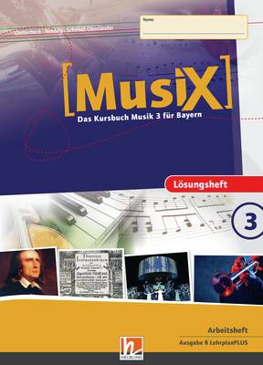 MusiX 3 BY (ab 2017) Lösungsheft 3