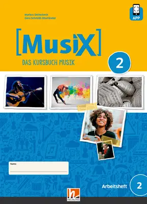 MusiX 2 (ab 2019) Arbeitsheft