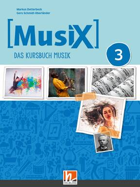 MusiX 3 (ab 2019) Digitales Schulbuch