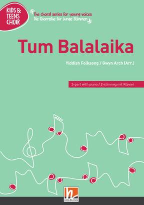 Tum Balalaika Chor-Einzelausgabe 2-stimmig