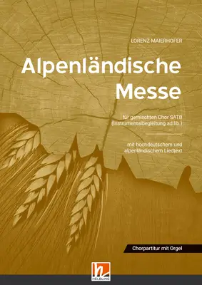 Alpenländische Messe Chorpartitur SATB