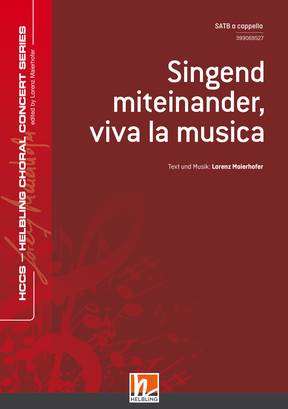 Singend miteinander, viva la musica Chor-Einzelausgabe SATB