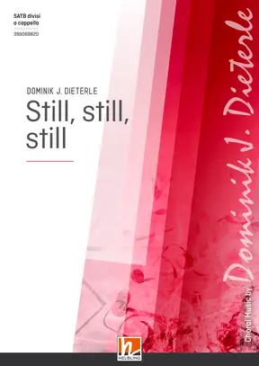 Still, still, still Chor-Einzelausgabe SATB divisi