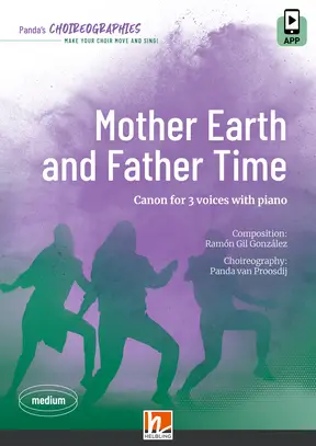 Mother Earth and Father Time Chor-Einzelausgabe 3-stimmig