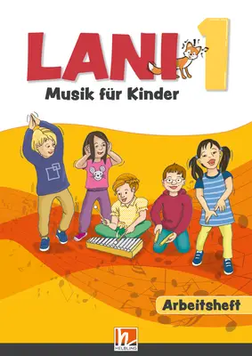 Lani 1 - Musik für Kinder Arbeitsheft