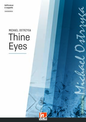 Thine Eyes Chor-Einzelausgabe SATB divisi