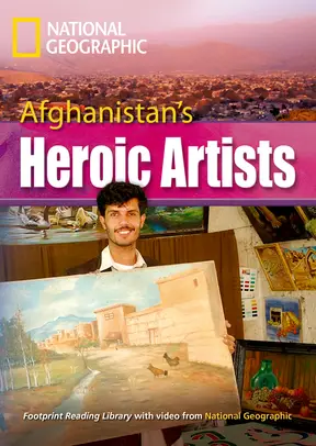 Remarkable People Afghanistan's Heroic Artists Reader + DVD