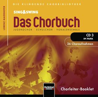 Sing & Swing – Das Chorbuch (CD3) Gesamtaufnahmen