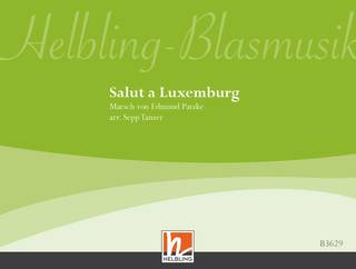 Salut à Luxembourg Direktion und Stimmen