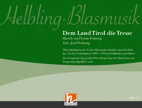 Dem Land Tirol die Treue Direktion und Stimmen