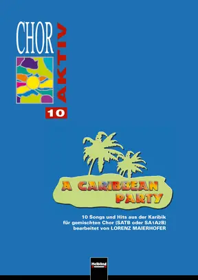 A Caribbean Party Chorsammlung SATB/SAAB