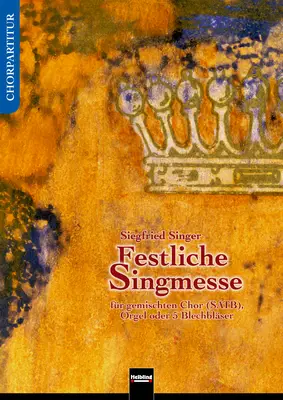 Festliche Singmesse Chorpartitur SATB