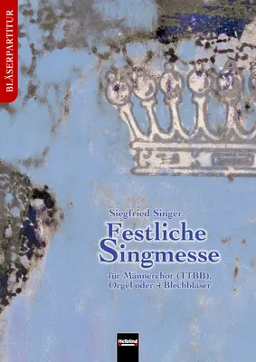 Festliche Singmesse Instrumentalstimmen-Set Männerchor