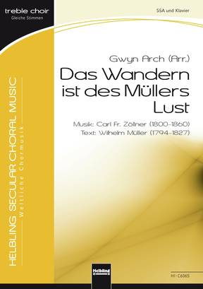 Das Wandern ist des Müllers Lust Chor-Einzelausgabe SSA