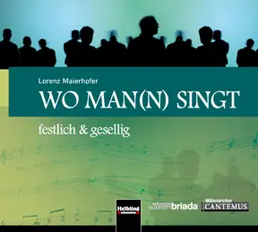 Wo man(n) singt Gesamtaufnahmen