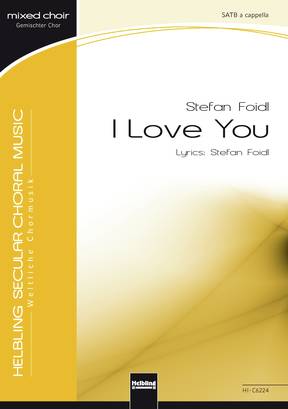 I Love You Chor-Einzelausgabe SATB