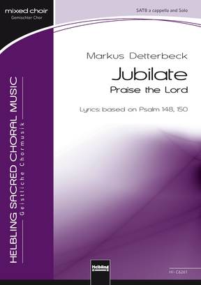 Jubilate - Praise the Lord Chor-Einzelausgabe SATB