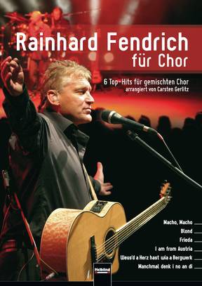 Rainhard Fendrich für Chor Chorsammlung SATB
