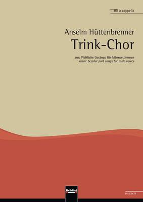 Trink-Chor Chor-Einzelausgabe TTBB