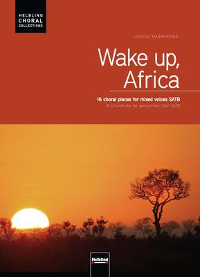 Wake up, Africa Chorsängerausgabe SATB