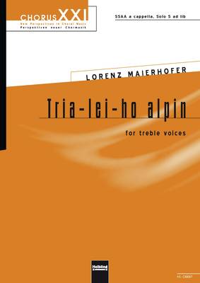 Tria-lei-ho alpin Chor-Einzelausgabe SSAA