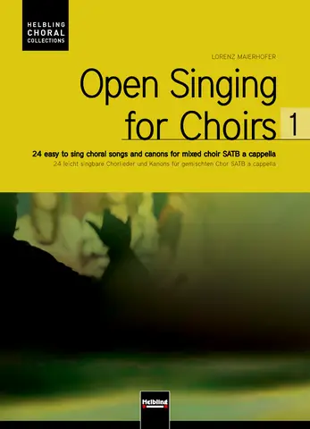 Open Singing for Choirs 1