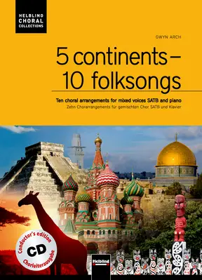 5 continents - 10 folksongs Chorleiterausgabe SATB