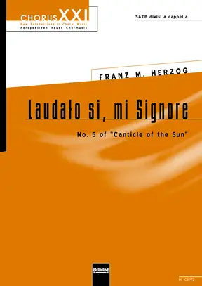 Laudato si, mi Signore Chor-Einzelausgabe SATB divisi