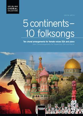 5 continents - 10 folksongs Chorsängerausgabe SSA