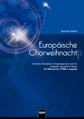 Europäische Chorweihnacht 3 Chorsammlung TTBB