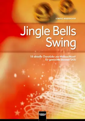 Jingle Bells Swing Chorsammlung SATB