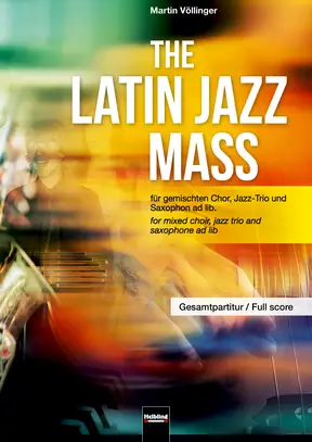 The Latin Jazz Mass Gesamtpartitur SATB divisi