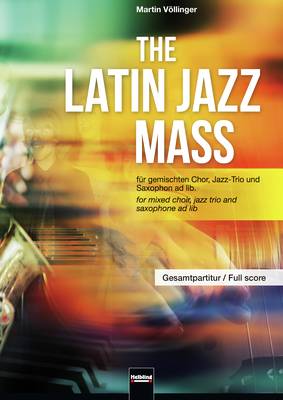 The Latin Jazz Mass Gesamtpartitur SATB divisi
