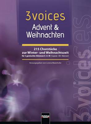 3 voices (Bd. 1) – Advent & Weihnachten Chorbuch SAM