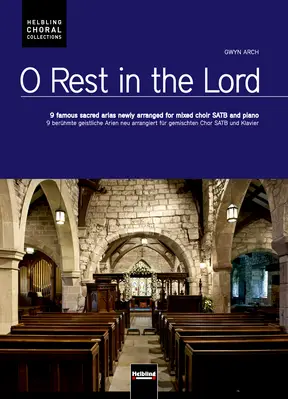 O Rest in the Lord Chorsängerausgabe SATB