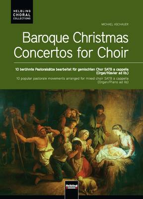 Baroque Christmas Concertos Chorsängerausgabe SATB