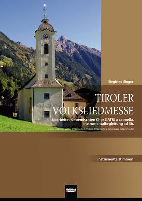 Tiroler Volksliedmesse Instrumentalstimmen-Set Gemischter Chor SATB