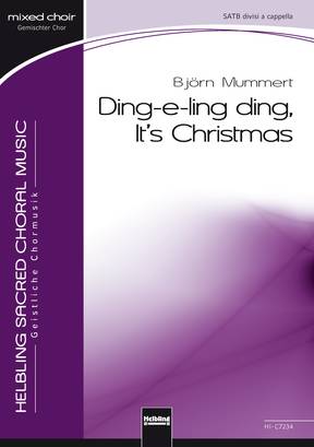 Ding-e-ling ding, It's Christmas Chor-Einzelausgabe SATB divisi