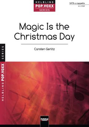 Magic Is the Christmas Day Chor-Einzelausgabe SATB divisi
