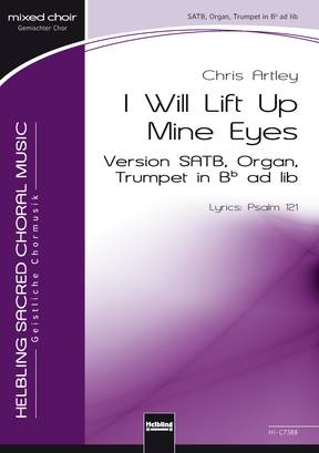 I Will Lift Up Mine Eyes Chor-Einzelausgabe SATB