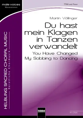 Du hast mein Klagen in Tanzen verwandelt Chor-Einzelausgabe TTBB