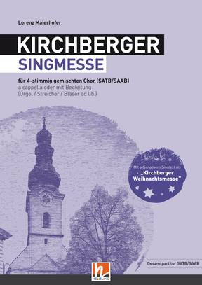 Kirchberger Singmesse / Weihnachtsmesse Gesamtpartitur SATB/SAAB