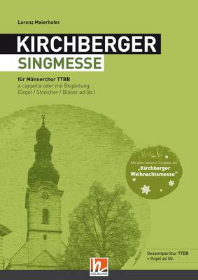 Kirchberger Singmesse / Weihnachtsmesse Gesamtpartitur TTBB