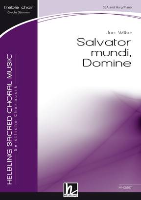 Salvator mundi, Domine Chor-Einzelausgabe SSA